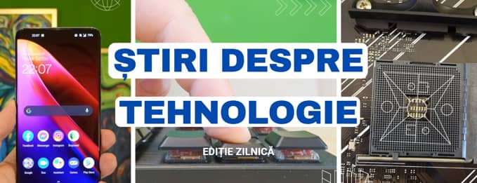 Știri despre tehnologie – 15 octombrie 2021