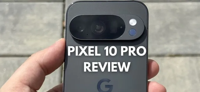 Review Pixel 10 Pro: un telefon compact bun, în special pe foto, dar foarte scump la lansare