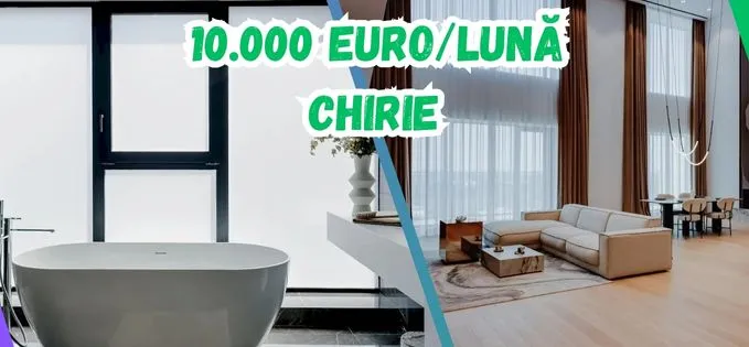 Cum arată un penthouse de 10.000 de euro/lună chirie