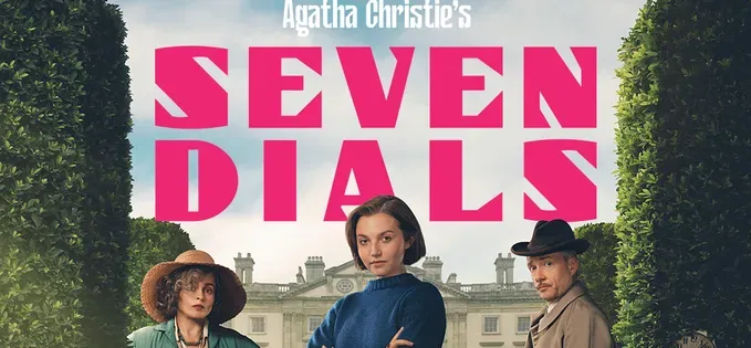 Seriale: Agatha Christie’s Seven Dials (Netflix) a fost dezamăgitor