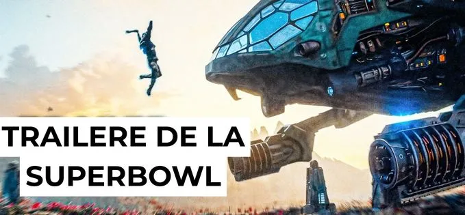 Toate trailerele filmelor prezentate la Super Bowl și părerea mea despre ele