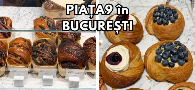 Piața9, o brutărie celebră din Oradea, a deschis oficial și în București, pe Calea Victoriei, cu deserturi excelente