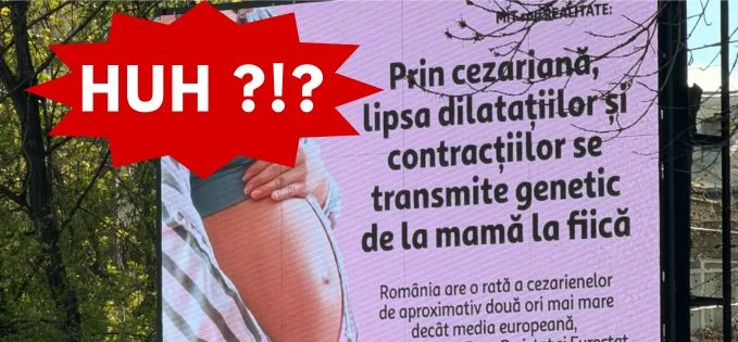 Campania dubioasă anti-cezariană și de ce nu scrie pe panouri cine plătește o reclamă stradală